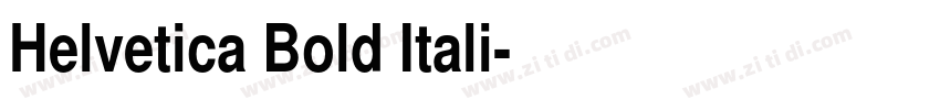 Helvetica Bold Itali字体转换